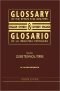Glossary of the Petroleum Industry: English/Spanish and Spanish/English