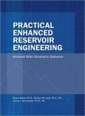 Practical Enhanced Reservoir Engineering: Assisted with Simulation Software