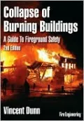 Collapse of Burning Buildings: A Guide to Fireground Safety