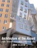 Architecture of the Absurd: A Case Against Dysfunctional Buildings
