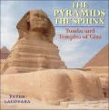 Pyramids & the Sphinx: Tombs and Temples of Giza