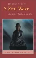 Zen Wave: Basho's Haiku and Zen