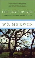 The Lost Upland: Stories of Southwest France