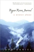 Rogue River Journal: A Winter Alone