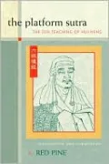 Platform Sutra: The Zen Teaching of Hui-Neng