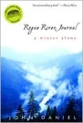 Rogue River Journal: A Winter Alone