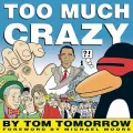 Too Much Crazy
