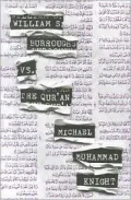 William S. Burroughs vs. The Qur'an