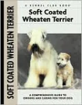 Soft Coat Wheaten Terrier (Kennel Club Dog Breed Series)