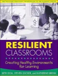 Resilient Classrooms (Practical Intervention in the Schools Series): Creating Healthy Environments for Learning