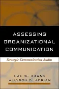 Assessing Organizational Communication: Strategic Communication Audits (Guilford Communication)