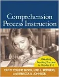Comprehension Process Instruction : Creating Reading Success in Grades K-3