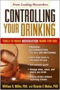 Controlling Your Drinking: Tools to Make Moderation Work for You