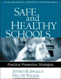 Safe and Healthy Schools: Practical Prevention Strategies