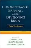 Human Behavior, Learning, and the Developing Brain: Typical Development