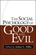 Social Psychology of Good and Evil