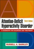 Attention-Deficit Hyperactivity Disorder: A Handbook for Diagnosis and Treatment