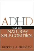 ADHD and the Nature of Self-Control