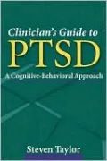 Clinician's Guide to PTSD: A Cognitive-Behavioral Approach