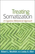 Treating Somatization: A Cognitive-Behavioral Approach