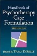 Handbook of Psychotherapy Case Formulation: Second Edition