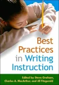 Best Practices in Writing Instruction (Solving Problems In Teaching Of Literacy Series)