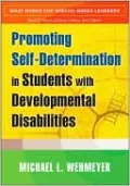 Promoting Self-Determination in Students with Developmental Disabilities