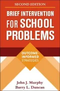Brief Intervention for School Problems: Outcome-Informed Strategies
