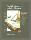 Plunkett's Insurance Industry Almanac: The Only Comprehensive Guide to the Insurance Industry