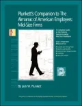 Plunkett's Companion to the Almanac of American Employers: Mid-Size Firms: The Only Guide to America's Hottest, Fastest-Growing Mid-Sized Employers