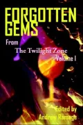 Forgotten Gems from the Twilight Zone