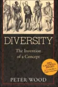 Diversity : The Invention of a Concept
