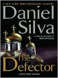 The Defector (Gabriel Allon Series #9)