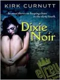 Dixie Noir