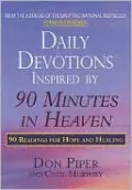 Daily Devotions Inspired by 90 Minutes in Heaven