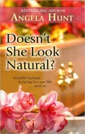 Doesn't She Look Natural?