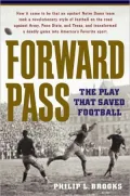 Forward Pass: The Play That Saved Football