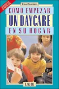 Como Empezar un Daycare Center en Su Hogar