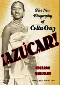 Azucar! the Celia Cruz Biography