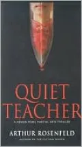 Quiet Teacher: A Xenon Pearl Martial Arts Thriller