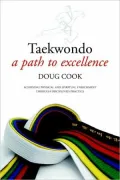 Taekwondo: A Path to Excellence
