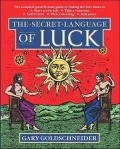 The Secret Language of Luck