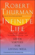 Infinite Life: 7 Virtues for Living Well