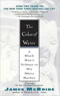 The Color of Water: A Black Man's Tribute to His White Mother