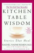 Kitchen Table Wisdom: Stories That Heal
