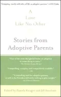 A Love Like No Other: Stories from Adoptive Parents