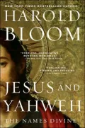 Jesus and Yahweh: The Names Divine