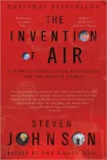 Invention of Air: A Story of Science, Faith, Revolution, and the Birth of America