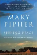 Seeking Peace: Chronicles of the Worst Buddhist in the World