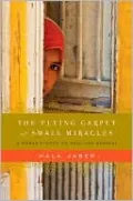 The Flying Carpet of Small Miracles: A Woman's Fight to Save Two Orphans